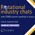 CEMS Rotational industry chats - Luxury edition