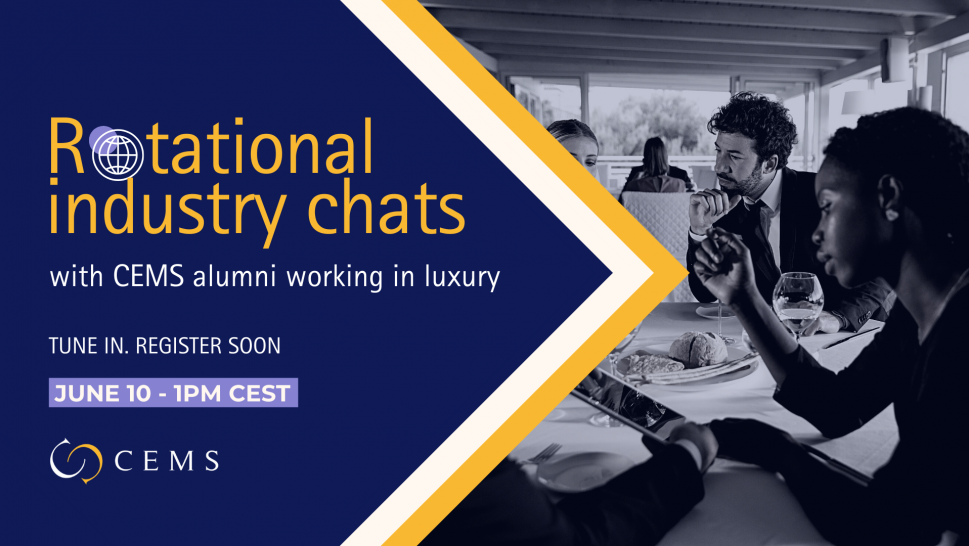 CEMS Rotational industry chats - Luxury edition